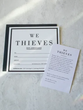 We Thieves Gift Certificate